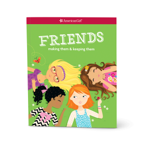 Friends: Making Them and Keeping Them